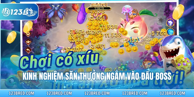 Kinh nghiệm săn thưởng ngắm vào đầu boss