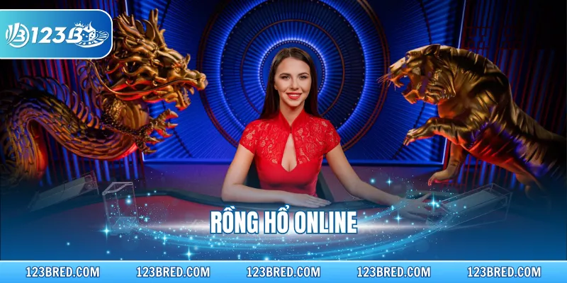 Rồng Hổ Online - Hướng Dẫn Hội Viên Mới Cách Chơi Chi Tiết
